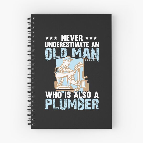 Item preview, Never Understate An Old Man Who Is Also A Plumber / Funny Plumbing designed and sold by Tee Hub.