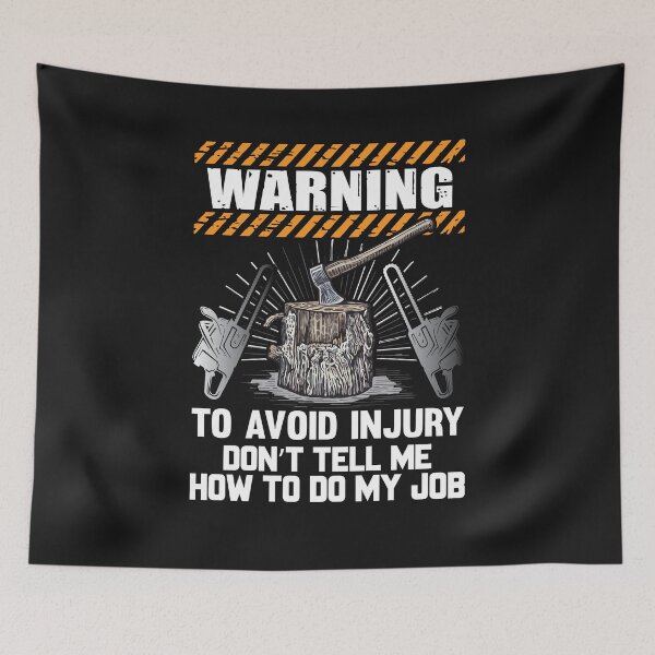 Item preview, warning to avoid injury chainsaw Logger / Arborist / Funny Chainsaw designed and sold by Tee Hub.