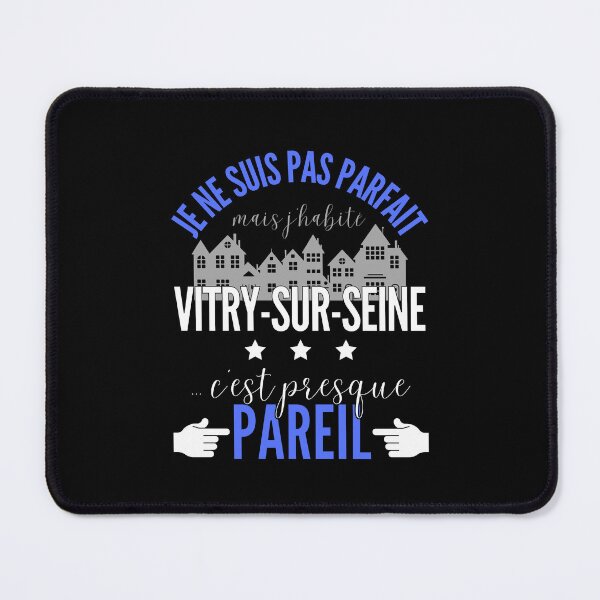 Item preview, Gift Man proud to live in Vitry-sur-Seine designed and sold by RomualdGR.