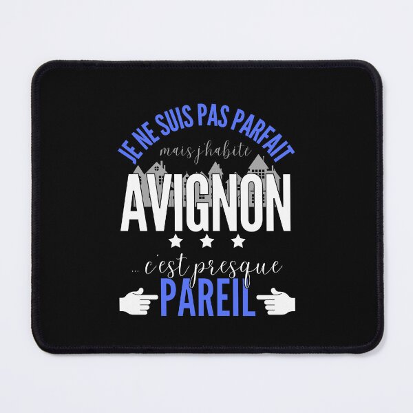 Item preview, Gift Man proud to live in Avignon designed and sold by RomualdGR.