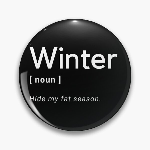 Item preview, Winter Funny Definition - Hide my fat season -  designed and sold by Amine-Creation.