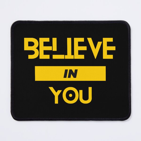 Item preview, Believe in you designed and sold by FOREVER Motivated.