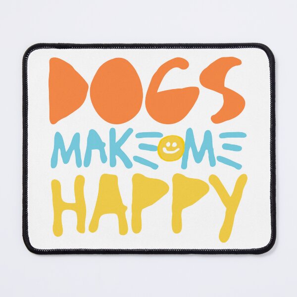 Item preview, Dogs make me happy designed and sold by Emptyst store.