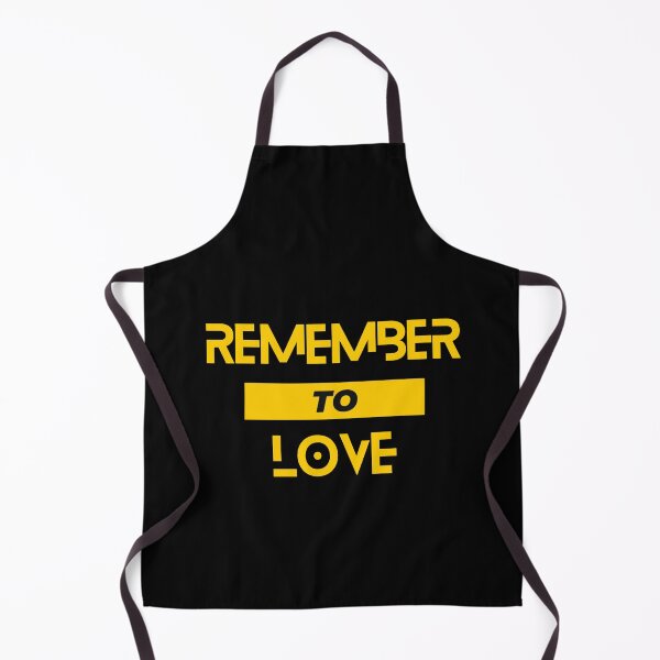Item preview, Remember to love designed and sold by FOREVER Motivated.