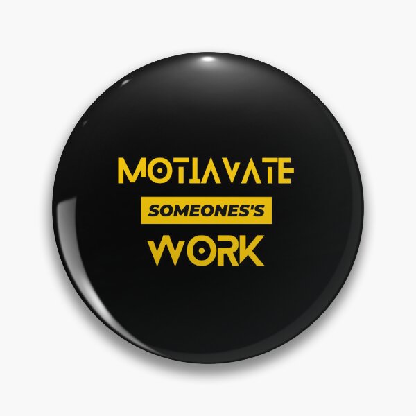 Item preview, Motivate someone's work designed and sold by FOREVER Motivated.