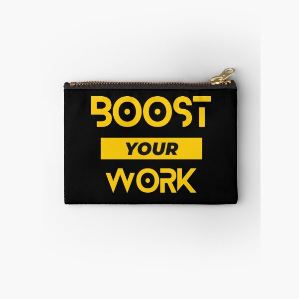 Item preview, Boost your work designed and sold by FOREVER Motivated.