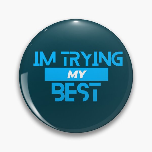 Item preview, I’m trying my best designed and sold by artoffaizan.