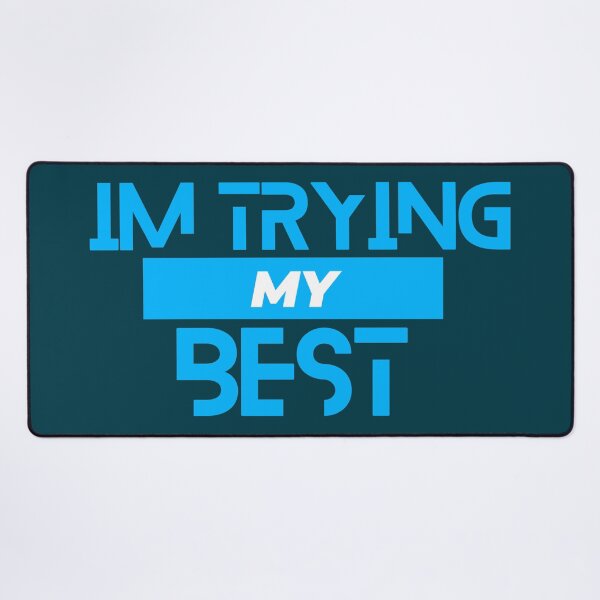 Item preview, I’m trying my best designed and sold by artoffaizan.