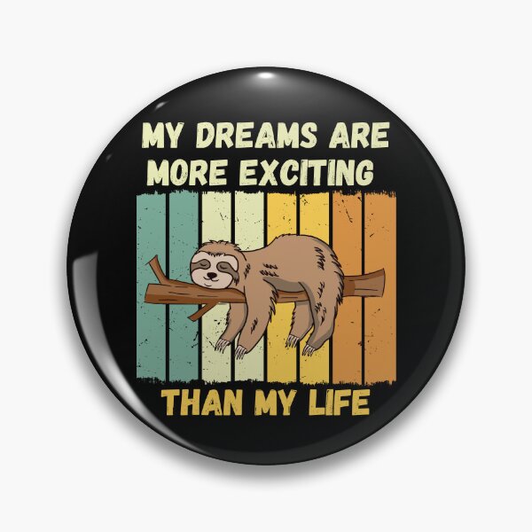 Item preview, My Dreams Are More Exciting Than My Life designed and sold by RockBeeDesigns.