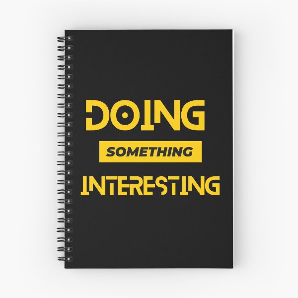 Item preview, Doing something intersting designed and sold by FOREVER Motivated.