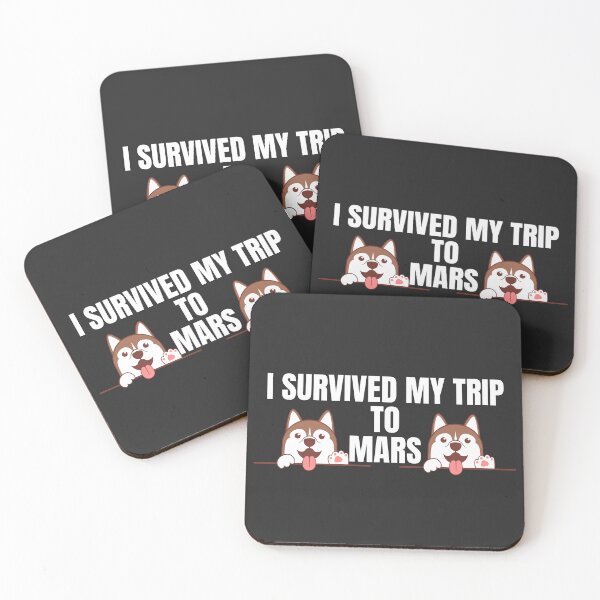 Item preview, i survived my trip to mars designed and sold by Design Universe.