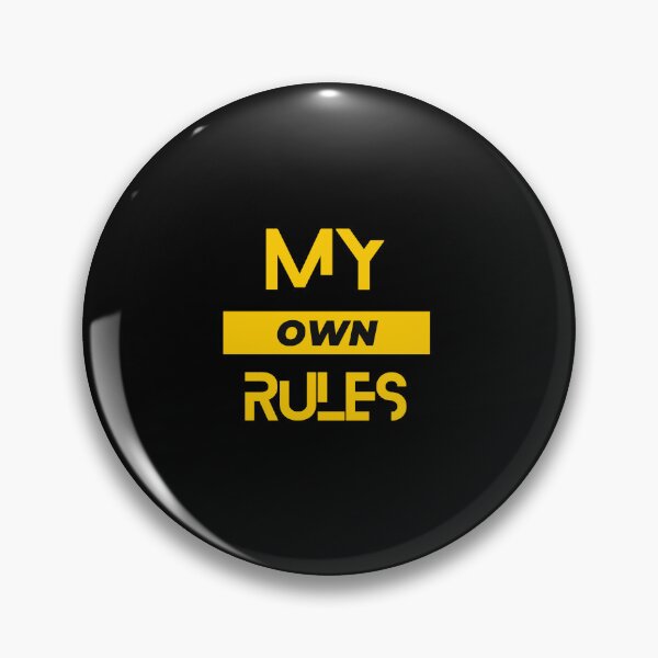 Item preview, My own Rules designed and sold by FOREVER Motivated.