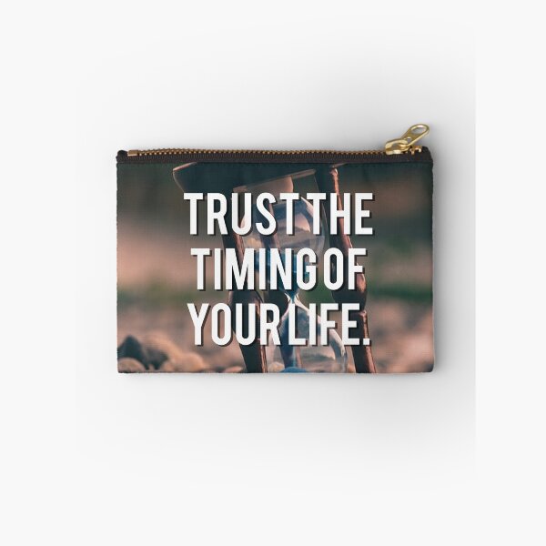 Item preview, Trust the timing of your life. designed and sold by lakshitha99.