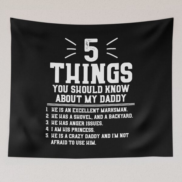 Item preview, 5 Things You Should Know About My Daddy designed and sold by lsrclothing.