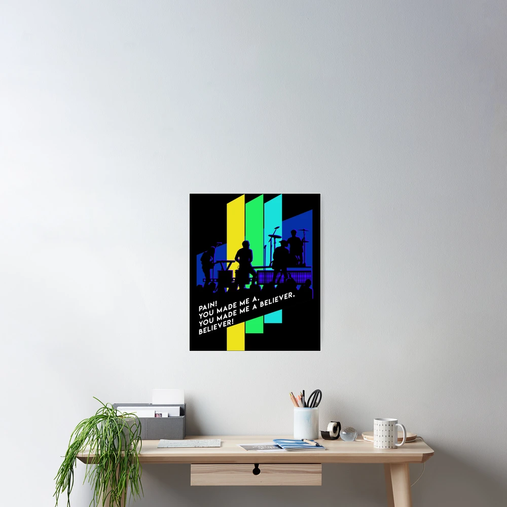 Imagine Dragons - Believer Poster for Sale by AddictGabe