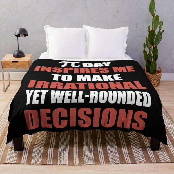 Item preview, Pi Day Inspires Me To Make Irrational Decisions Funny Math designed and sold by TravelScientist.