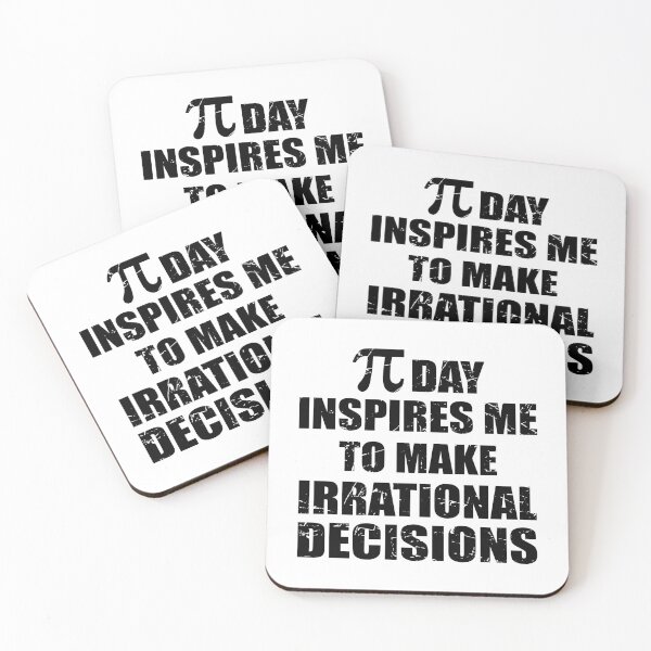 Item preview, Pi Day Inspires Me To Make Irrational Decisions Funny Math designed and sold by TravelScientist.