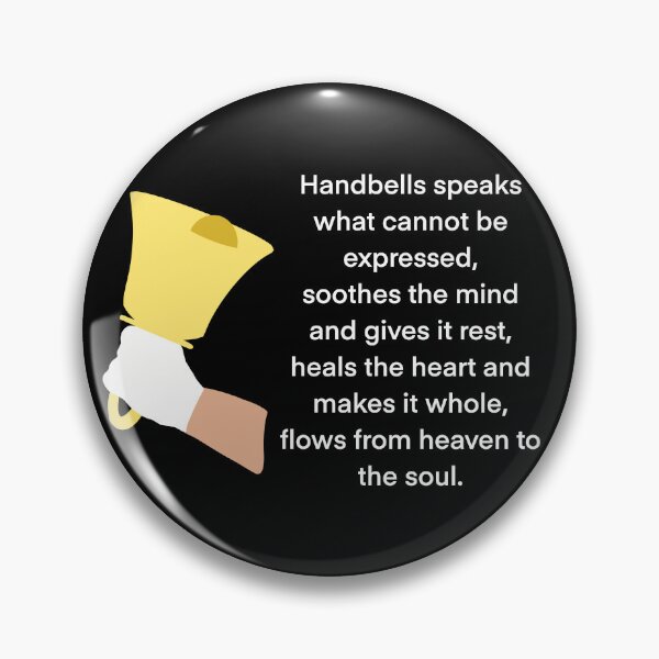 Item preview, Handbell Ringer, Handbells Speaks What Cannot Be Expressed, Soothes The Mind And Gives It Rest, Heals The Heart And Makes It Whole, Flows From Heaven To The Soul designed and sold by SubtleSplit.