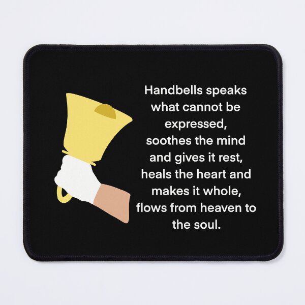 Item preview, Handbell Ringer, Handbells Speaks What Cannot Be Expressed, Soothes The Mind And Gives It Rest, Heals The Heart And Makes It Whole, Flows From Heaven To The Soul designed and sold by SubtleSplit.