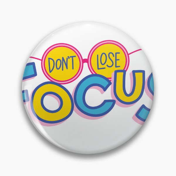 Item preview, DON'T LOSE FOCUS QUOTE designed and sold by CreatorWorld29.