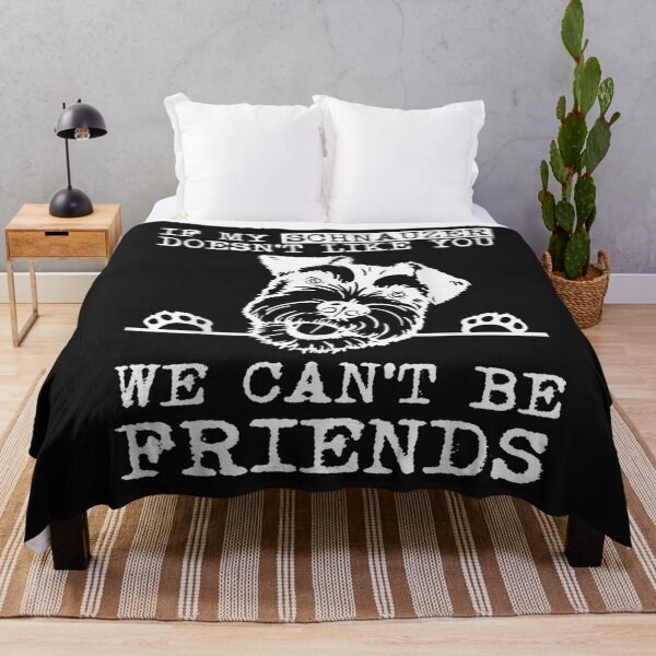 Item preview, If My Schnauzer Doesn't Like You We Can't Be Friends Funny T-Shirt designed and sold by Knight-Saverin.