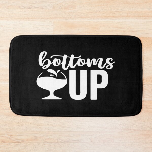 Item preview, Bottoms up designed and sold by phassystore.