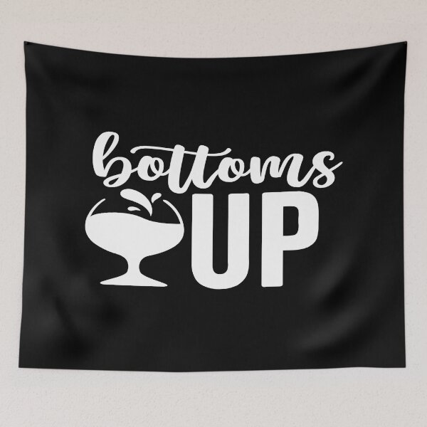 Item preview, Bottoms up designed and sold by phassystore.