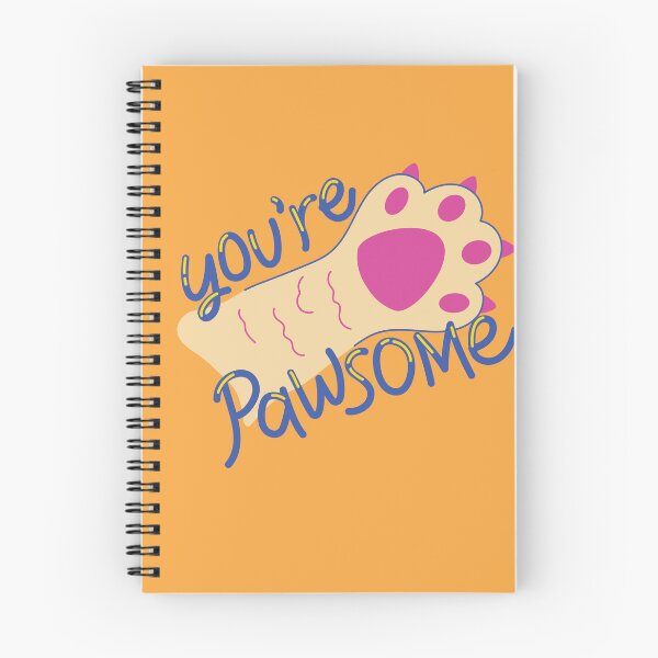 Item preview, you're pawsome quote with the paw of cat designed and sold by CreatorWorld29.