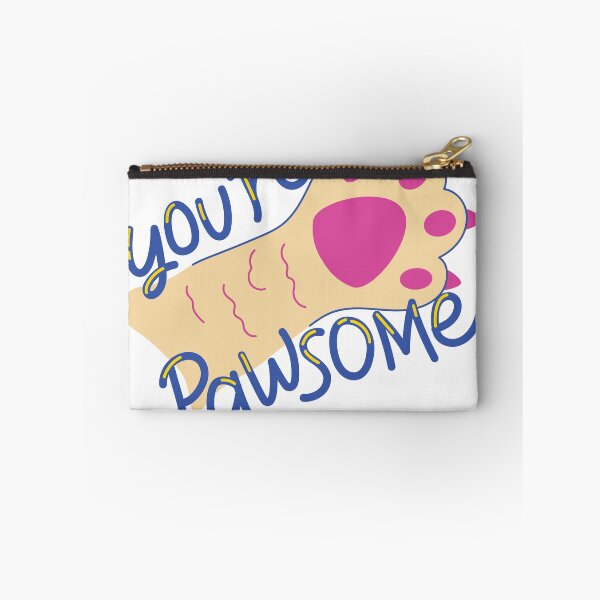 Item preview, you're pawsome quote with the paw of cat designed and sold by CreatorWorld29.