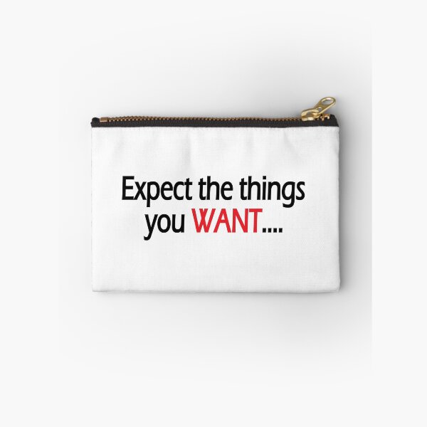 Item preview, Expect the things you Want! designed and sold by Positive Mindzet!.