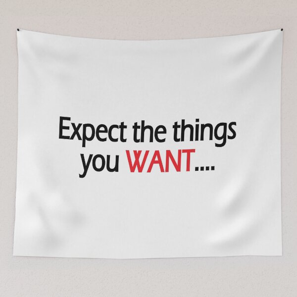Item preview, Expect the things you Want! designed and sold by Positive Mindzet!.