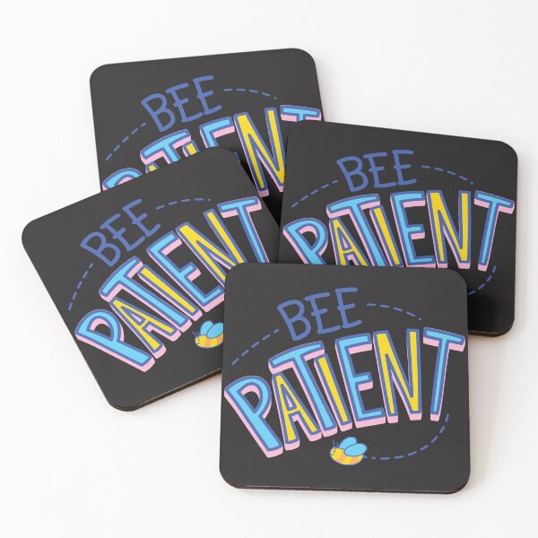 Item preview, BEE PATIENT QUOTE designed and sold by CreatorWorld29.