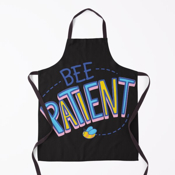 Item preview, BEE PATIENT QUOTE designed and sold by CreatorWorld29.