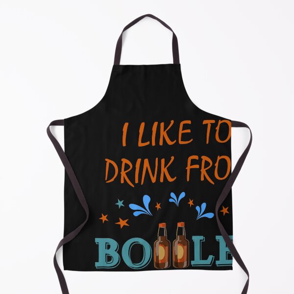Item preview, I like to drink from bottles - for alcohol lovers designed and sold by latelierdechris.