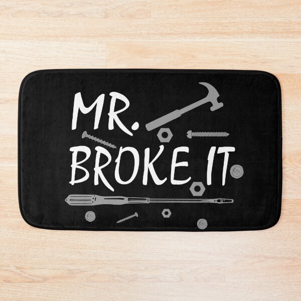 Item preview, Mr broke it - funny shirt designed and sold by latelierdechris.