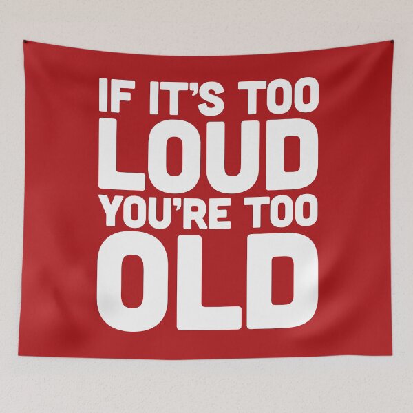 Item preview, Too Loud Music Quote designed and sold by quarantine81.
