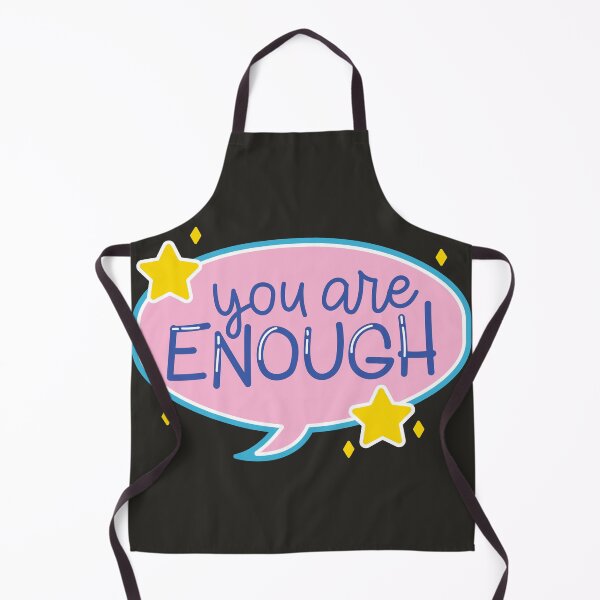Item preview, YOU ARE ENOUGH QUOTE designed and sold by CreatorWorld29.