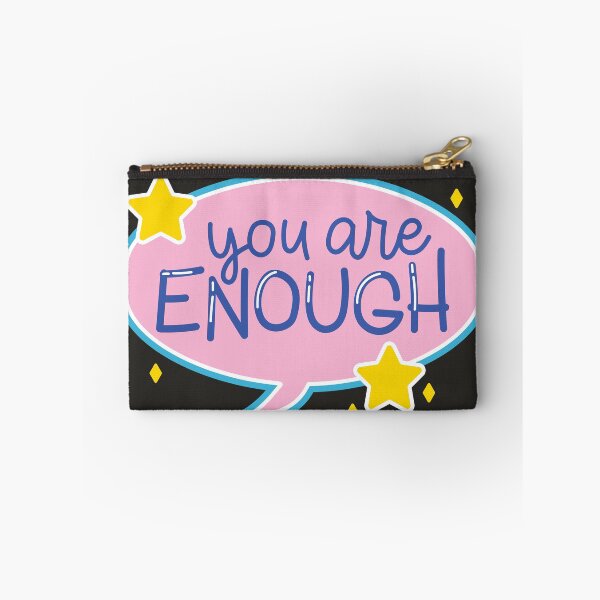Item preview, YOU ARE ENOUGH QUOTE designed and sold by CreatorWorld29.