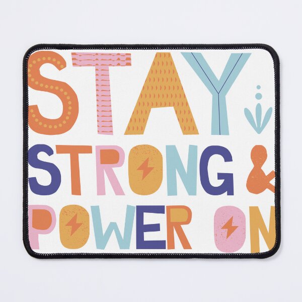Item preview, STAY STRONG AND POWER ON QUOTE designed and sold by CreatorWorld29.