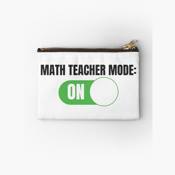 Item preview, Math Teacher Mode: ON (For Light Background) designed and sold by thecatcouch.
