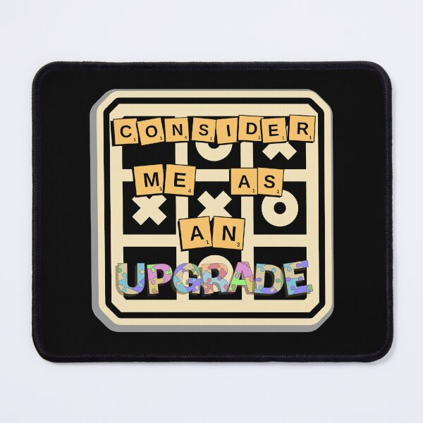 Item preview, Consider me as an upgrade on gameboard designed and sold by timotimdesigns.
