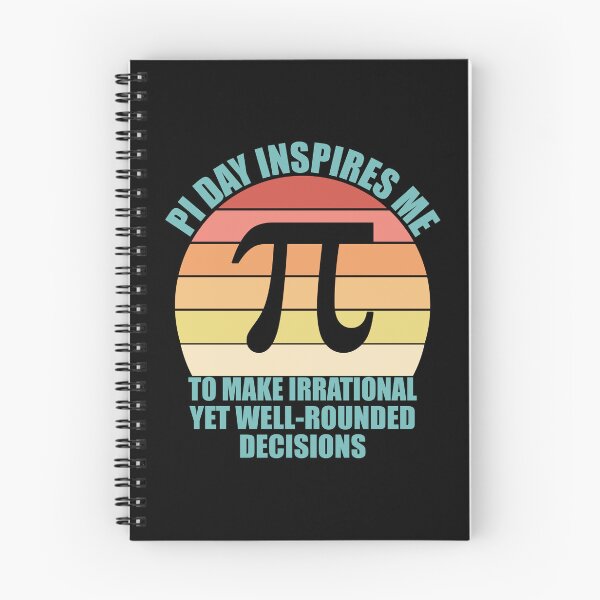 Item preview, Pi Day Inspires Me To Make Irrational Decisions Funny Math designed and sold by TravelScientist.