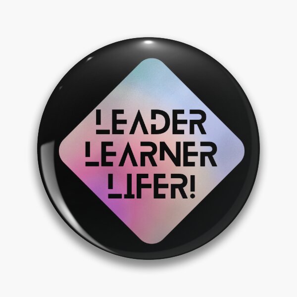 Item preview, Leader Learner Lifer designed and sold by timotimdesigns.