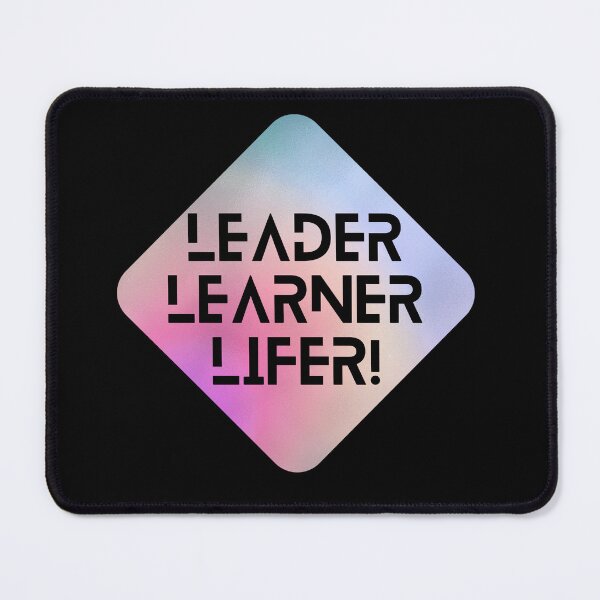 Item preview, Leader Learner Lifer designed and sold by timotimdesigns.
