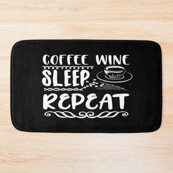 Item preview, Coffee wine sleep repeat designed and sold by phassystore.