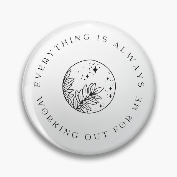 Item preview, Everything is always working out for me designed and sold by Crafty Cuties.