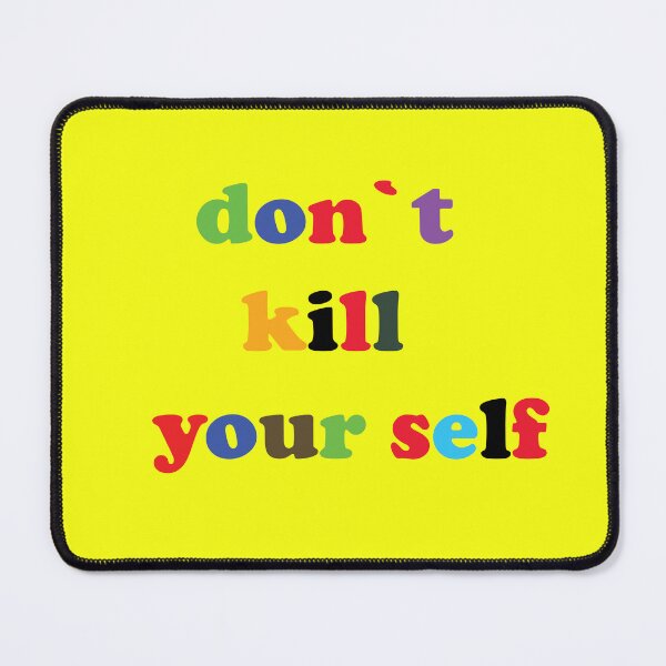 Item preview, don`t kill your self designed and sold by pradip nakum.