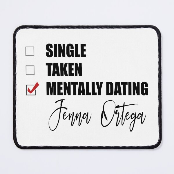 Item preview, Mentally Dating Jenna Ortega designed and sold by Bend-The-Trendd.