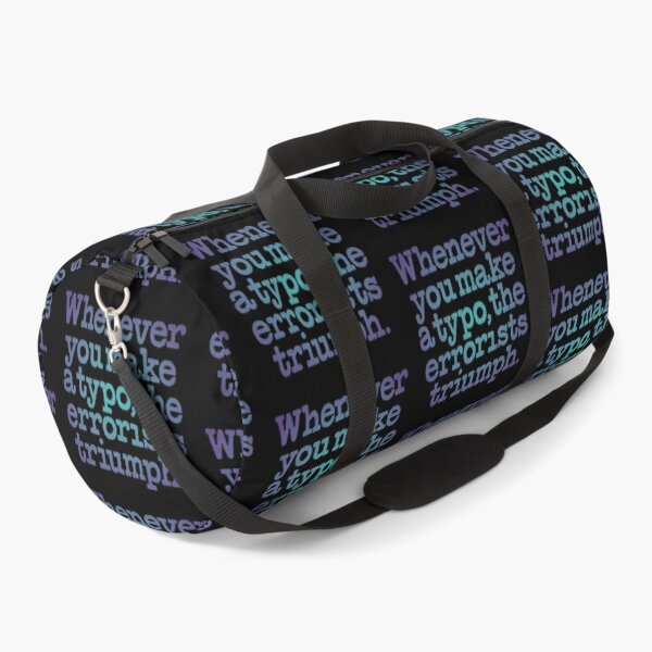 Item preview, Whenever you make a typo, the errorists triumph. v.1 designed and sold by x1brett.