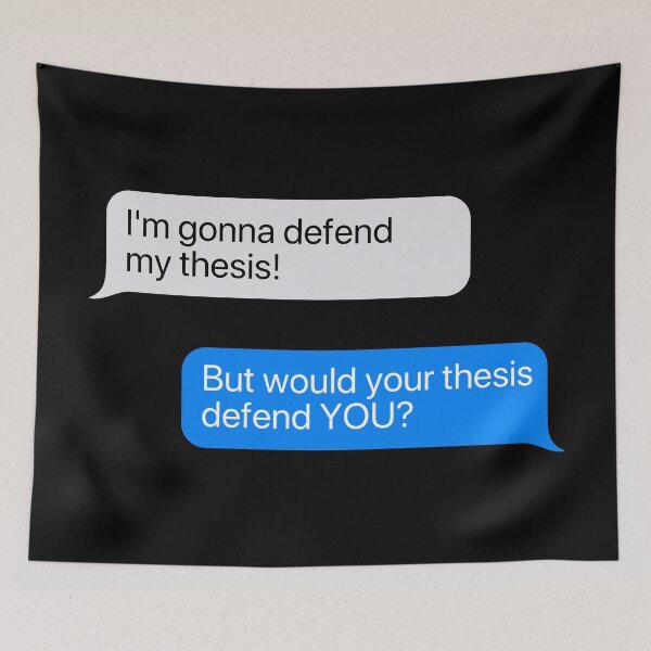 Item preview, But Would Your Thesis Defend You Graduate Chat Box designed and sold by Legit Hooligan.